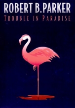 Cover art for Trouble in Paradise (Jesse Stone #2)