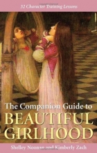 Cover art for The Companion Guide to Beautiful Girlhood