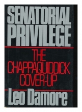 Cover art for Senatorial Privilege: The Chappaquiddick Cover-up
