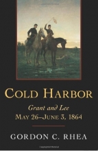Cover art for Cold Harbor: Grant and Lee, May 26June 3, 1864