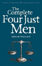 Cover art for Complete Four Just Men (Tales of Mystery & the Supernatural)