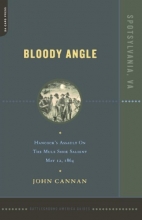 Cover art for Bloody Angle: Hancock's Assault On The Mule Shoe Salient, May 12, 1864 (Battleground America Guides)