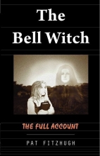 Cover art for The Bell Witch : The Full Account