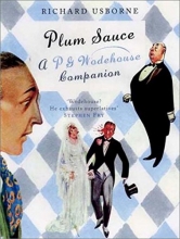Cover art for Plum Sauce: A  P. G. Wodehouse Companion
