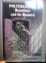 Cover art for Poltergeists: hauntings and the haunted (The Weird and horrible library)
