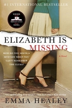 Cover art for Elizabeth Is Missing: A Novel