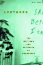 Cover art for Lustmord: The Writings and Artifacts of Murderers