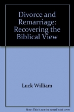 Cover art for Divorce and remarriage: Recovering the biblical view
