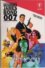 Cover art for Serpent's Tooth (Ian Fleming's James Bond 007, Book One)