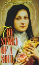 Cover art for The Story of a Soul: The Autobiography of Saint Therese of Lisieux