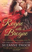 Cover art for Rogue with a Brogue: A Scandalous Highlanders Novel
