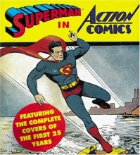 Cover art for Superman in Action Comics: Featuring the Complete Covers of the First 25 Years (Tiny Folios)