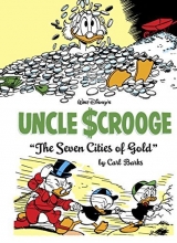 Cover art for Walt Disney's Uncle Scrooge: "The Seven Cities Of Gold" (Vol. 14)  (The Carl Barks Library)