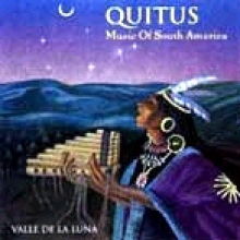 Cover art for Quitus - Valle de la Luna (Traditional songs from various countries in South America) QUIVA9501 DIDX 031162