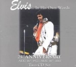 Cover art for Elvis: In His Own Words (25th Anniversary)