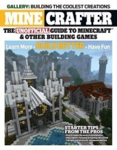Cover art for Minecrafter : The Unofficial Guide to Minecraft & Other Building Games (Paperback)--by Triumph Books LLC [2013 Edition]