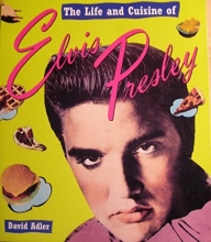 Cover art for Life & Cuisine Of Elvis Presley