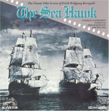 Cover art for The Sea Hawk: The Classic Film Scores of Erich Wolfgang Korngold