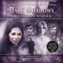 Cover art for The Legend Reborn: The Making of the New Audio Dramas (Dark Shadows)