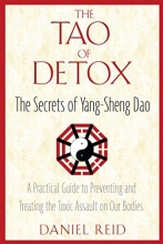 Cover art for The Tao of Detox: The Secrets of Yang-Sheng Dao