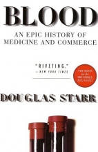 Cover art for Blood: An Epic History of Medicine and Commerce