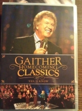 Cover art for Gaither Homecoming Classics Yes, I Know