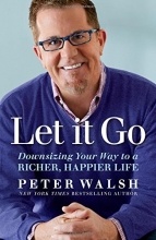 Cover art for Let It Go: Downsizing Your Way to a Richer, Happier Life