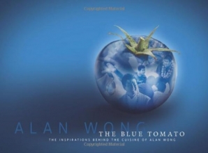 Cover art for The Blue Tomato: The Inspirations Behind the Cuisine of Alan Wong