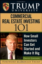 Cover art for Trump University Commercial Real Estate 101: How Small Investors Can Get Started and Make It Big