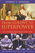 Cover art for From Colony to Superpower: U.S. Foreign Relations since 1776 (Oxford History of the United States)