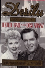 Cover art for Desilu: The Story of Lucille Ball and Desi Arnaz