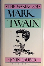 Cover art for The Making of Mark Twain: A Biography