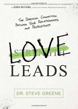 Cover art for Love Leads: The Spiritual Connection Between Your Relationships and Productivity