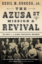 Cover art for The Azusa Street Mission and   Revival