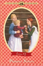 Cover art for Pioneer Sisters (Little House Chapter Book)