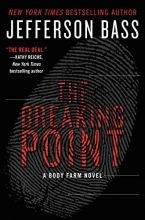 Cover art for The Breaking Point (Body Farm #9)