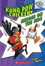 Cover art for Heroes on the Side (Kung Pow Chicken #4)