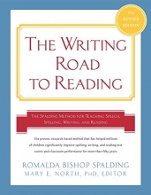 Cover art for Writing Road to Reading 6th Rev Ed.: The Spalding Method for Teaching Speech, Spelling, Writing, and Reading