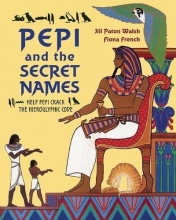 Cover art for Pepi and the Secret Names: Help Pepi Crack the Hieroglyphic Code