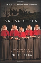 Cover art for Anzac Girls: The Extraordinary Story of Our World War I Nurses