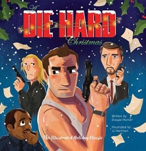 Cover art for A Die Hard Christmas: The Illustrated Holiday Classic