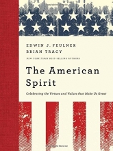 Cover art for The American Spirit: Celebrating the Virtues and Values that Make Us Great