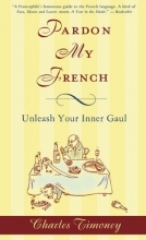 Cover art for Pardon My French: Unleash Your Inner Gaul