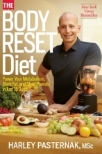 Cover art for The Body Reset Diet: Power Your Metabolism, Blast Fat, and Shed Pounds in Just 15 Days