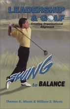 Cover art for Leadership and Golf (creating Organizational Alignment) SWING to BALANCE