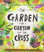 Cover art for The Garden, the Curtain and the Cross