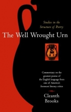 Cover art for The Well Wrought Urn: Studies in the Structure of Poetry