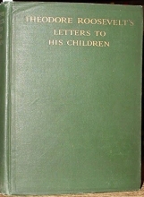 Cover art for Theodore Roosevelt's Letters to His Children, edited by Joseph Bucklin Bishop.
