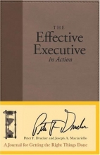 Cover art for The Effective Executive in Action: A Journal for Getting the Right Things Done