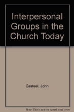 Cover art for The creative role of interpersonal groups in the church today,